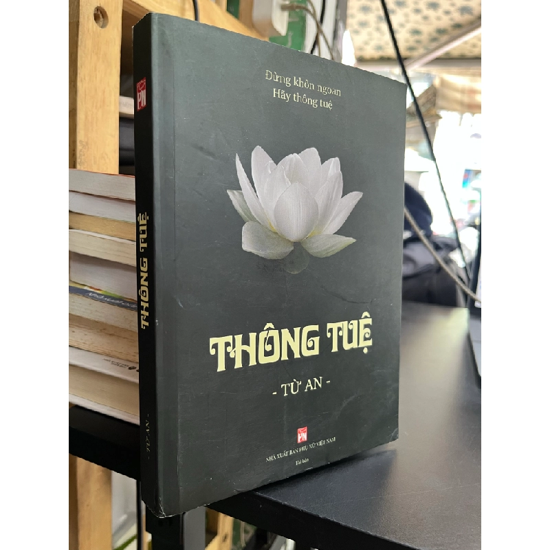 Thông tuệ - Từ An 472026