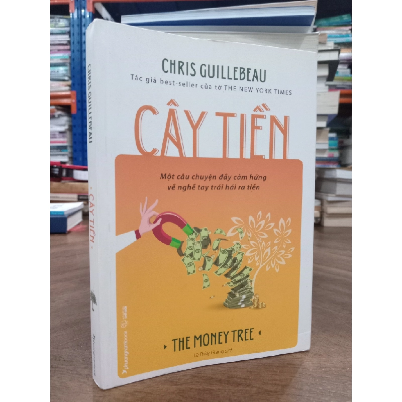 Cây tiền - Chris Guillebeau (Lê Thùy Giang dịch) 503580