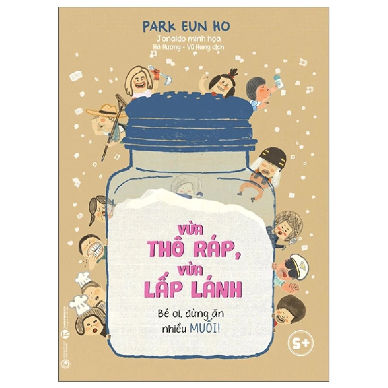 Vừa thô ráp vừa lấp lánh - Bé ơi, đừng ăn nhiều muối! - Park Eun Ho - 2023 - Tủ ong mật, Thiếu nhi 777545