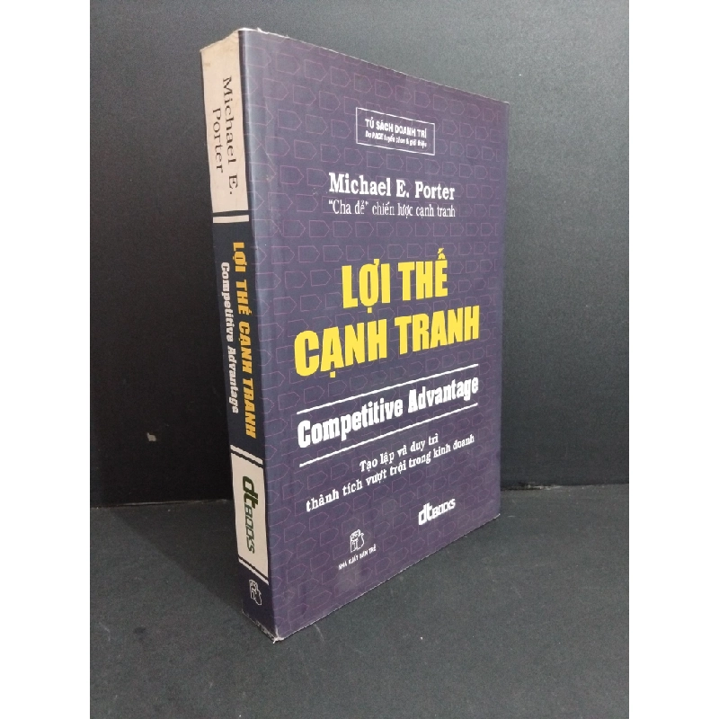 Lợi thế cạnh tranh Competitive Advantage mới 90% bẩn bìa, ố nhẹ, tróc gáy nhẹ 2016 HCM2811 Michael E. Porter KỸ NĂNG Oreka Blogmeo 368865