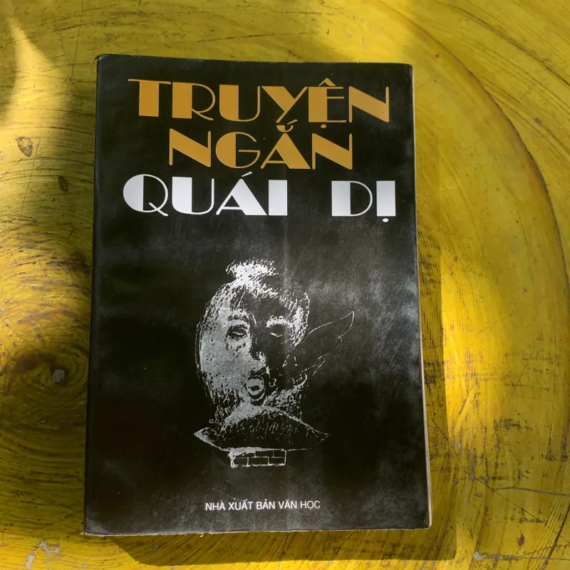NHỮNG TRUYỆN NGẮN QUÁI DỊ - nhiều tác giả 747766