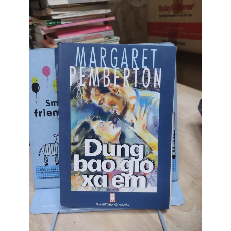 Sách: Đừng bao giờ xa em - TG: Margaret Pemberton (B3) 974092