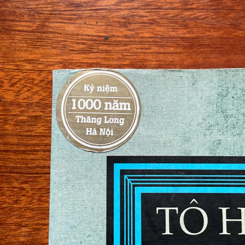 [Ấn Bản Kỷ Niệm 1000 Năm Thăng Long Hà Nội] - II Truyện Cũ Hà Nội - Tô Hoài - 2009 501552