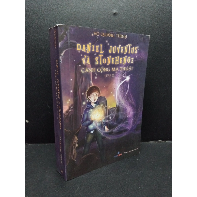 Daniel Juventus và Stonehenge - Cánh cổng ma thuật tập 1 mới 80% ố vàng HCM1906 Võ Thanh Thịnh SÁCH VĂN HỌC 915960