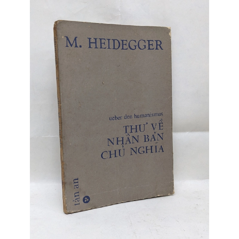 Thư về nhân bản chủ nghĩa - M Heidegger 131314