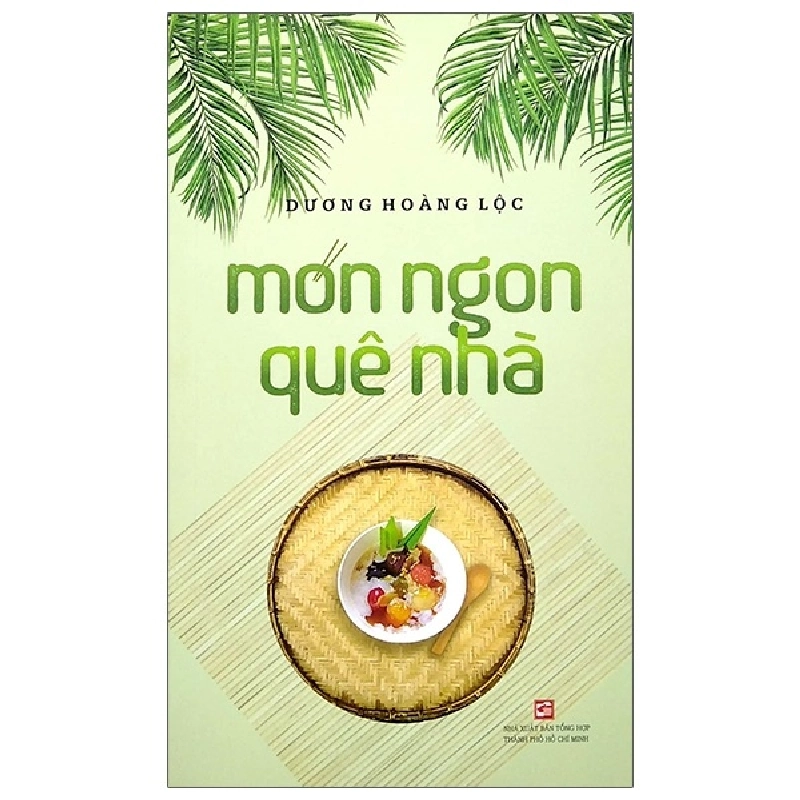 Món Ngon Quê Nhà - Tiến sĩ Dương Hoàng Lộc 297062