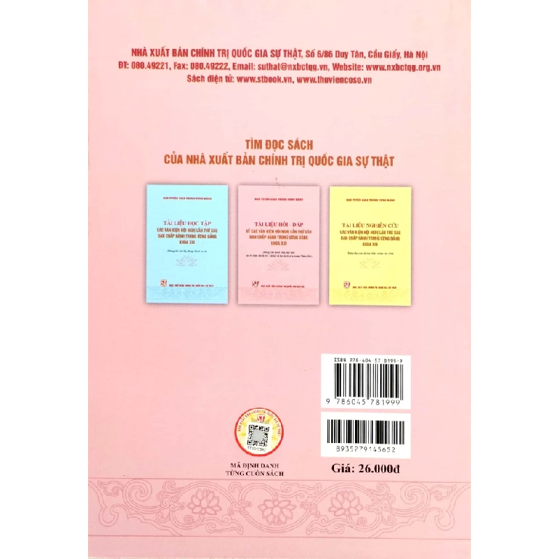 Tài Liệu Hỏi - Đáp Về Các Văn Kiện Hội Nghị Lần Thứ Sáu Ban Chấp Hành Trung Ương Đảng Khóa XIII (Dùng Cho Đoàn Viên, Hội Viên Các Tổ Chức Chính Trị - Xã Hội Và Tuyên Truyền Trong Nhân Dân) - Ban Tuyên Giáo Trung Ương Đảng 280411