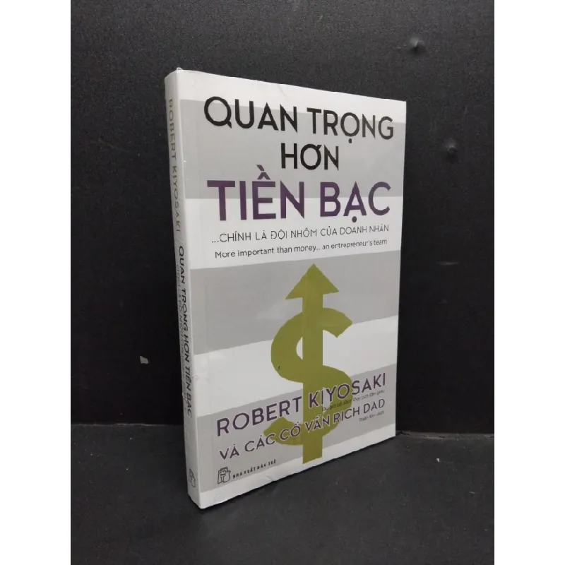 [Sách Cũ SCGR] Quan Trọng Hơn Tiền Bạc Chính Là Đội Nhóm Của Doanh Nhân mới 100% HCM0107 Robert Kiyosaki KINH TẾ - TÀI CHÍNH - CHỨNG KHOÁN 678323