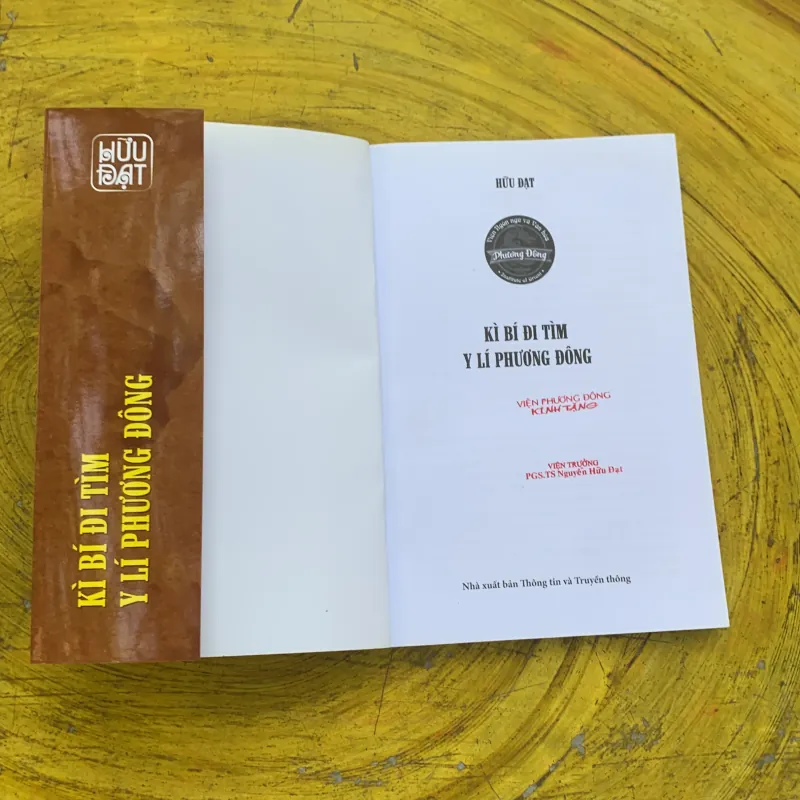 KÌ BÍ ĐI TÌM Y LÍ PHƯƠNG ĐÔNG - PGS.TS. NGUYỄN HỮU ĐẠT 790324