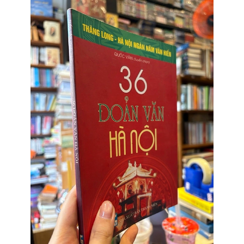 36 đoản văn Hà Nội - Quốc Văn 970867