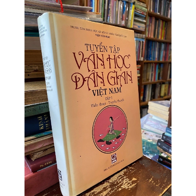 Tuyển tập Văn học Dân gian Việt Nam - Trung tâm Khoa học Xã hội và Nhân văn Quốc gia, Viện Văn học 785014