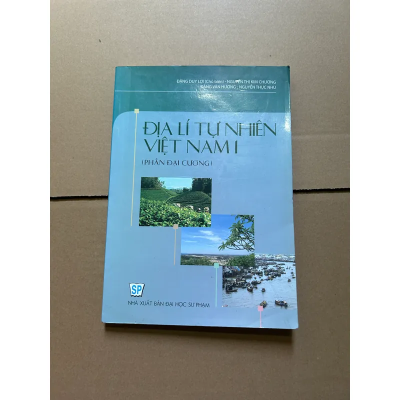Địa lý tự nhiên Việt Nam 1 (phần đại cương) 607797