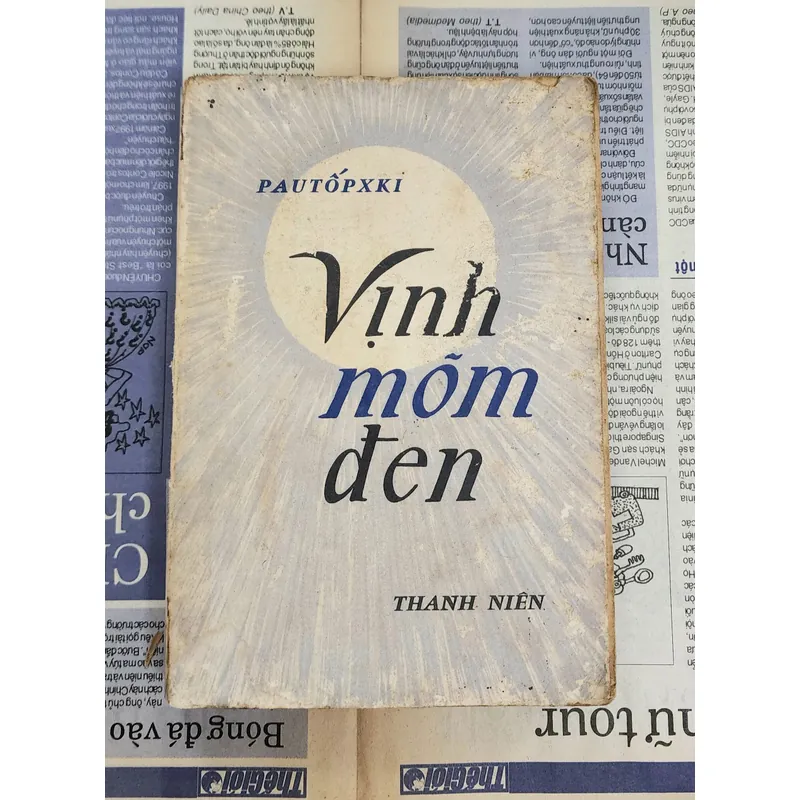 Tiểu thuyết VỊNH MÕM ĐEN (1978) - Nhà văn Konstantin Georgiyevich Paustovsky 711588