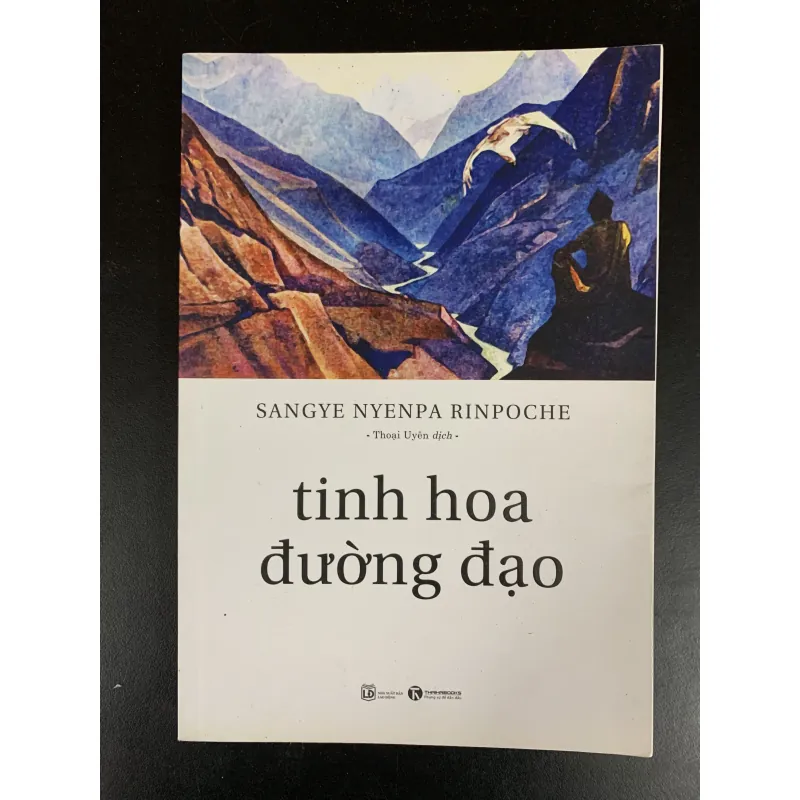 (Sách cũ) Tinh hoa đường đạo - Sangye Nyenpa Rinpoche - Thoại Uyên dịch 933392