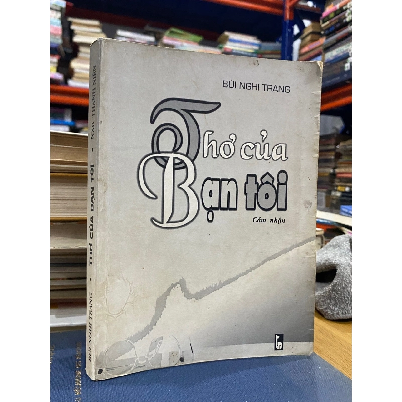 Thơ của bạn tôi - Bùi Nghi Trang 531883