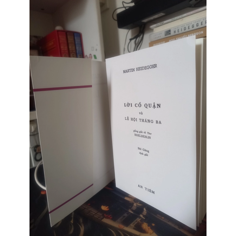 LỜI CỐ QUẬN - MARTIN HEIDEGGER ( BÙI GIÁNG DỊCH ) 525533