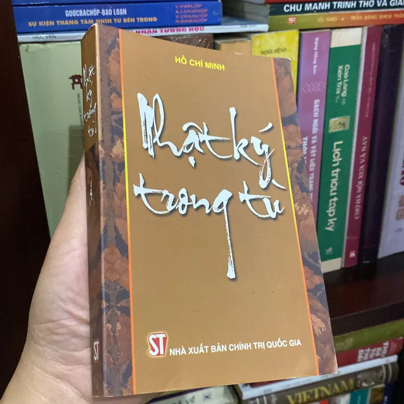 NHẬT KÝ TRONG TÙ - HỒ CHÍ MINH, có in bản gốc bút tích Nhật ký trong tù 1025412