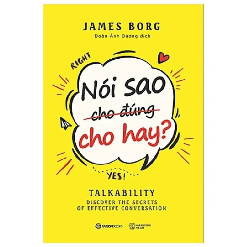 Nói Sao Cho Đúng Cho Hay - James Borg 403045