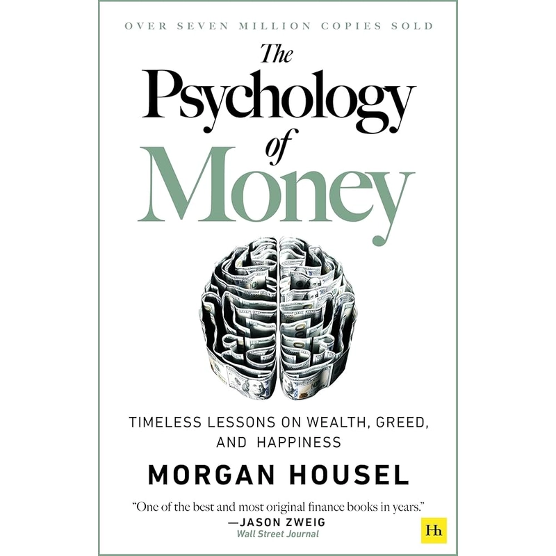 The Psychology of Money Timeless Lessons on Wealth, Greed, and Happiness (Morgan Housel) 382052