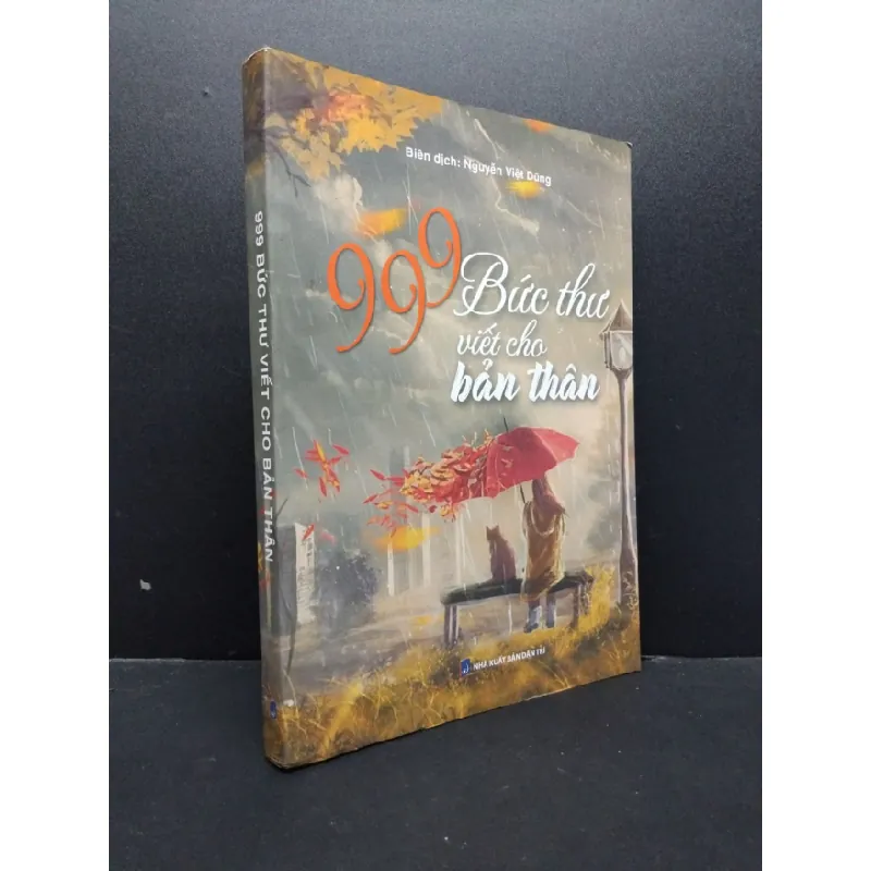 [Sách Cũ SCGR] 999 Bức thư viết cho bản thân mới 90% bẩn nhẹ 2018 HCM1406 Nguyễn Việt Dũng SÁCH VĂN HỌC 685526
