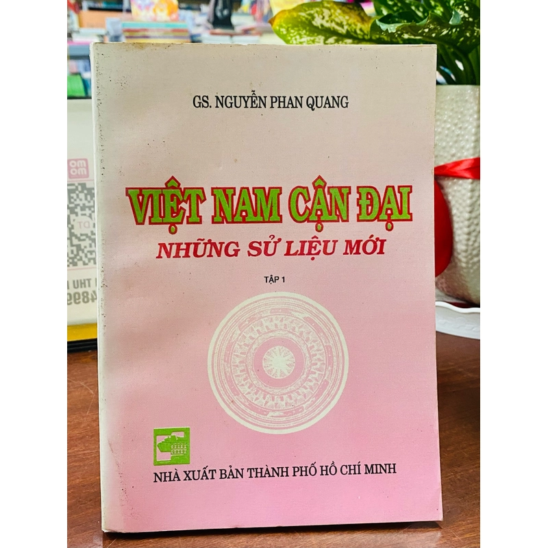 VIỆT NAM CẬN ĐẠI NHỮNG SỬ LIỆU MỚI 305202