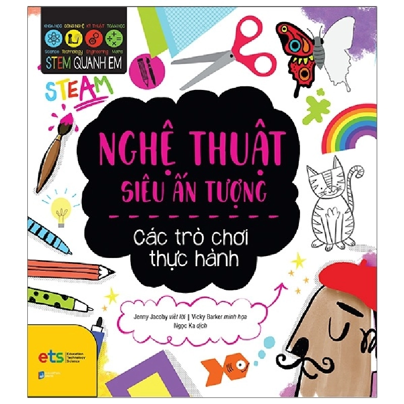 STEM Quanh Em - Nghệ Thuật Siêu Ấn Tượng - Jenny Jacoby, Vicky Barker 288318