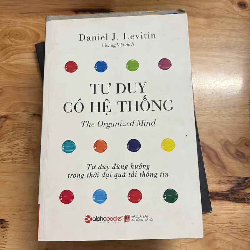 II Sách Kỹ Năng: Tư Duy Hệ Thống _ Daniel J. Levitin - 2017 698413