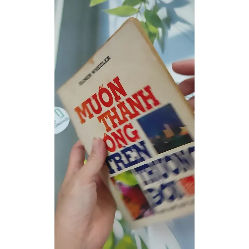 [XƯA] Muốn Thành Công Trên Trường Đời (1992) - Elmer. Wheeler 776024