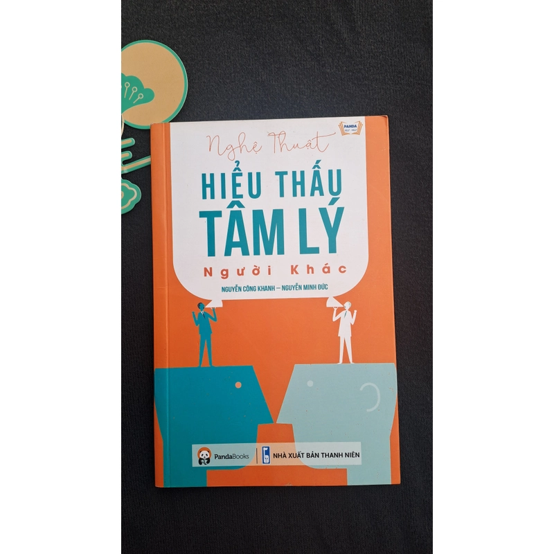 Nghệ thuật thấu hiểu tâm lý người khác - Nguyễn Công Khanh & Nguyễn Minh Đức 362108