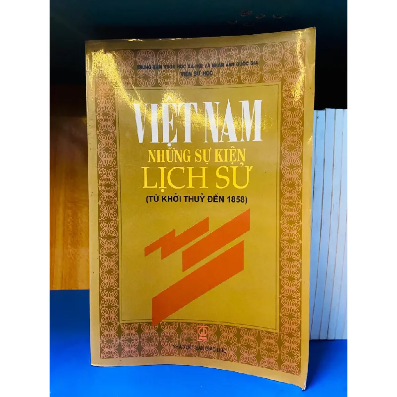 Việt Nam những sự kiện lịch sử (Từ Khởi thủy đến 1858) 556661