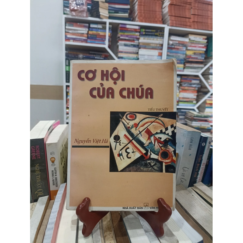 Cơ hội của Chúa 🌻 - Tiểu thuyết Nguyễn Việt Hà  549281