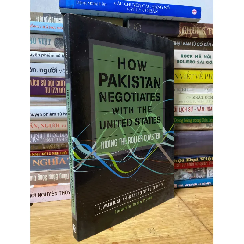 Sách cũ: How Pakistan Negotiates with The United States 1020108