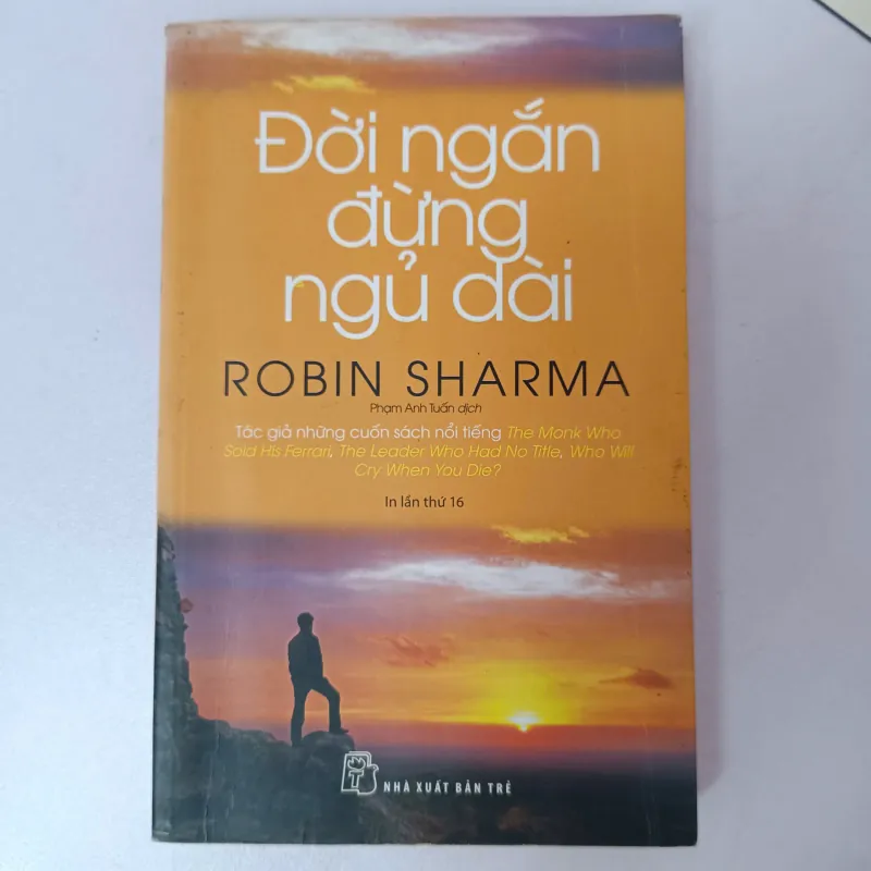 Đời ngắn đừng ngủ dài - Robin Sharma 1001550