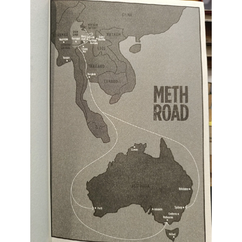 Meth Road: A life-and-death investigation following the world's most destructive narcotic to Australia - Conor Woodman 448905