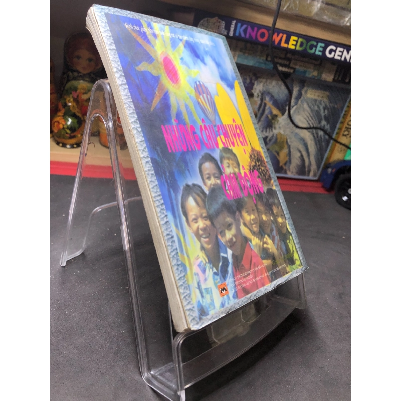 Những câu chuyện cảm động 2005 mới 70% bẩn nhẹ Mai Hương HPB0906 SÁCH VĂN HỌC 915823