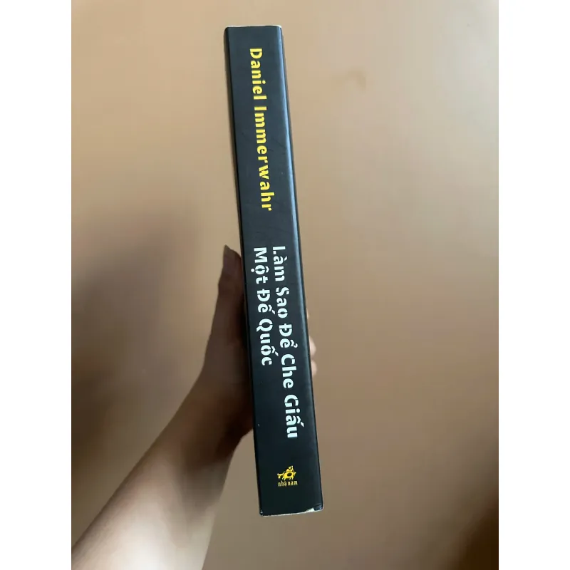 Làm sao để che giấu một đế quốc - Daniel Immerwahr 733548