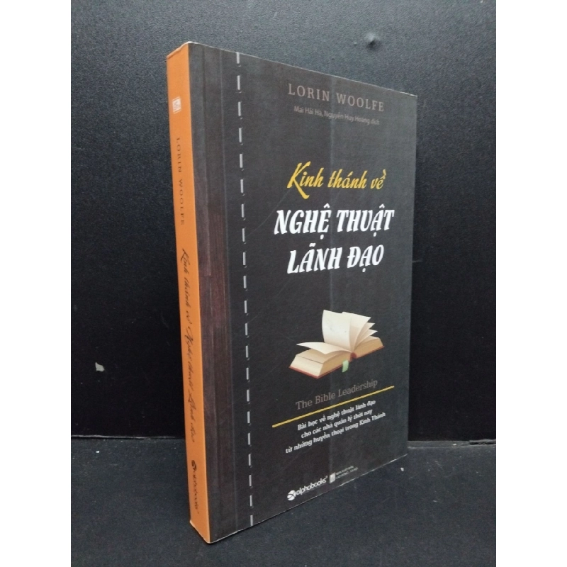 Kinh thánh về nghệ thuật lãnh đạo mới 90% bẩn nhẹ 2018 HCM1008 Lorin Woolfe QUẢN TRỊ 916608