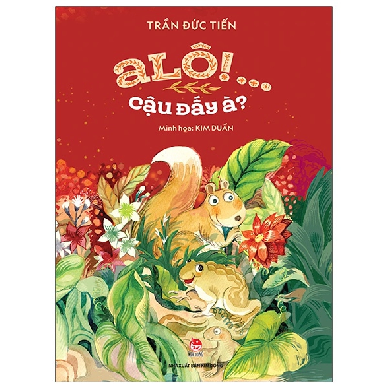 A Lô! Cậu Đấy À? (Bìa Cứng) - Trần Đức Tiến 287264