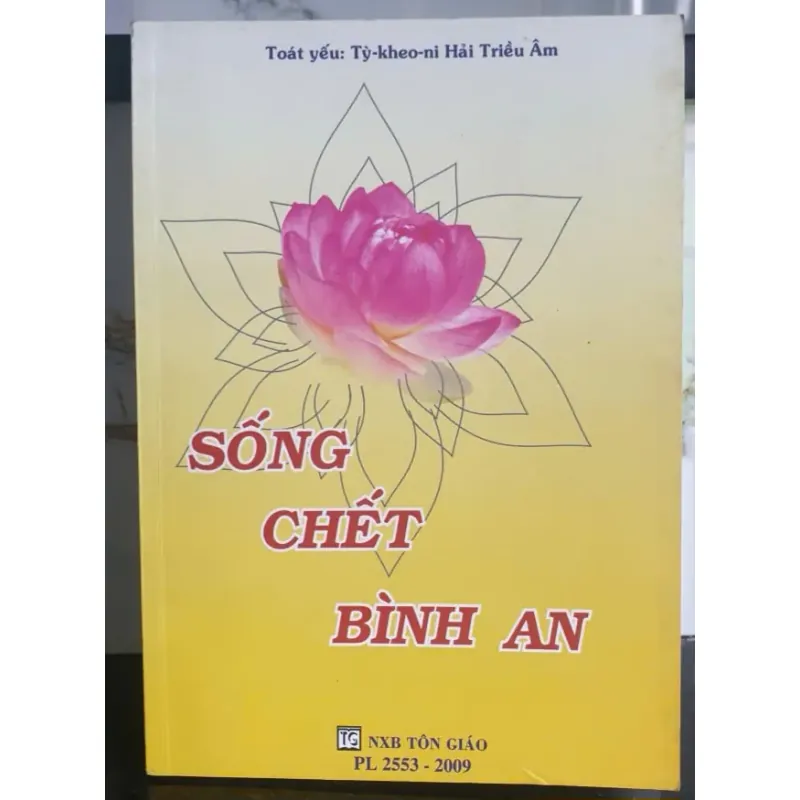 Sống Chết Bình An - Tỳ kheo ni Hải Triều Âm 697560