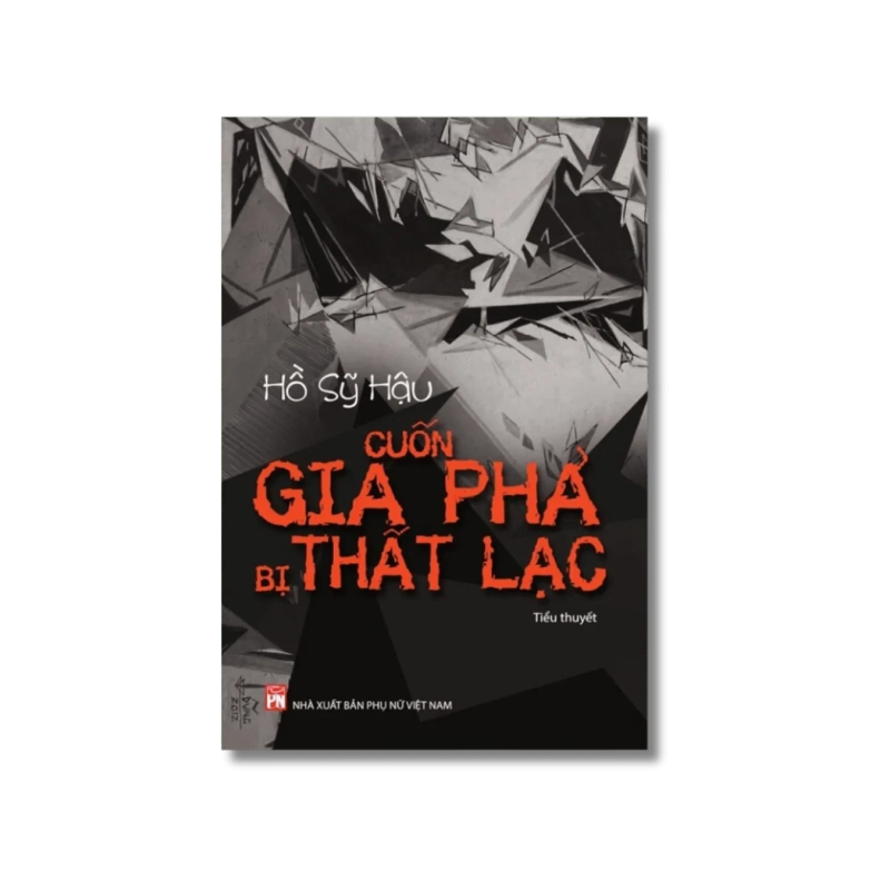 Cuốn gia phả bị thất lạc - Hồ Sỹ Hậu 730391