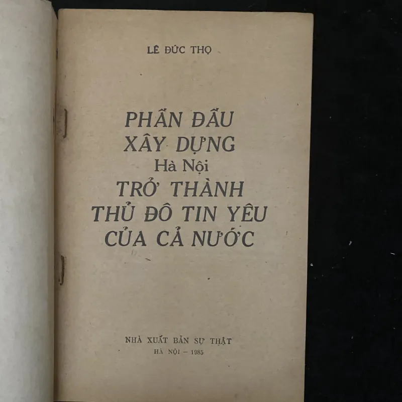 Phấn đấu xây dựng Hà Nội trở thành thủ đô tin yêu của cả nước- Lê Đức Thọ 1029503