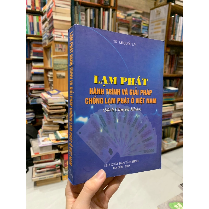 Lạm Phát Hành Trình và Giải Pháp Chống Lạm Phát Ở Việt Nam - TS Lê Quốc Lý 324668