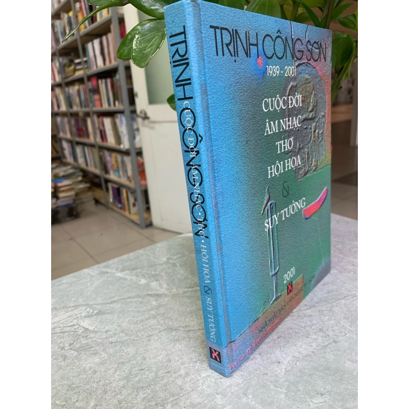 Trịnh Công Sơn - Cuộc đời, âm nhạc, thơ, hội họa và suy tưởng 299276
