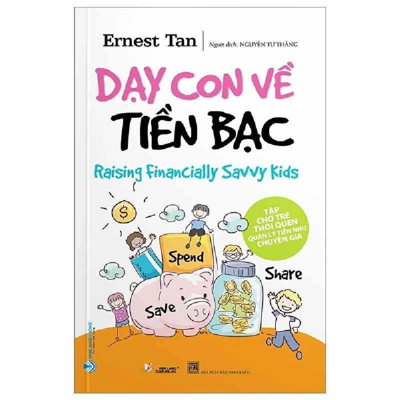 Dạy Con Về Tiền Bạc - Ernest Tan 285744