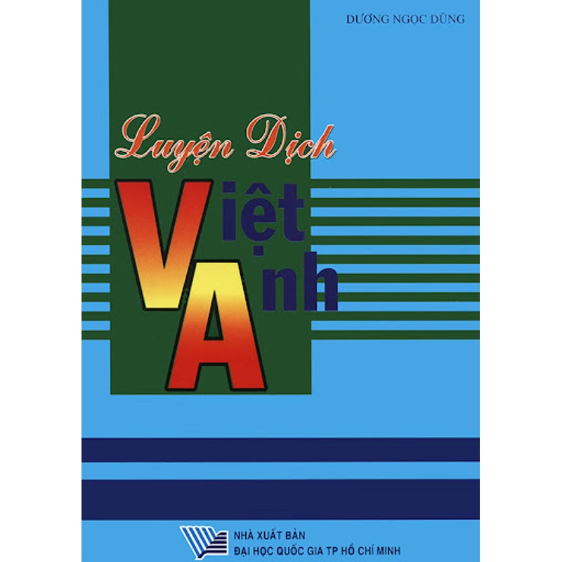 Luyện dịch Việt Anh - Dương Ngọc Dũng 540200