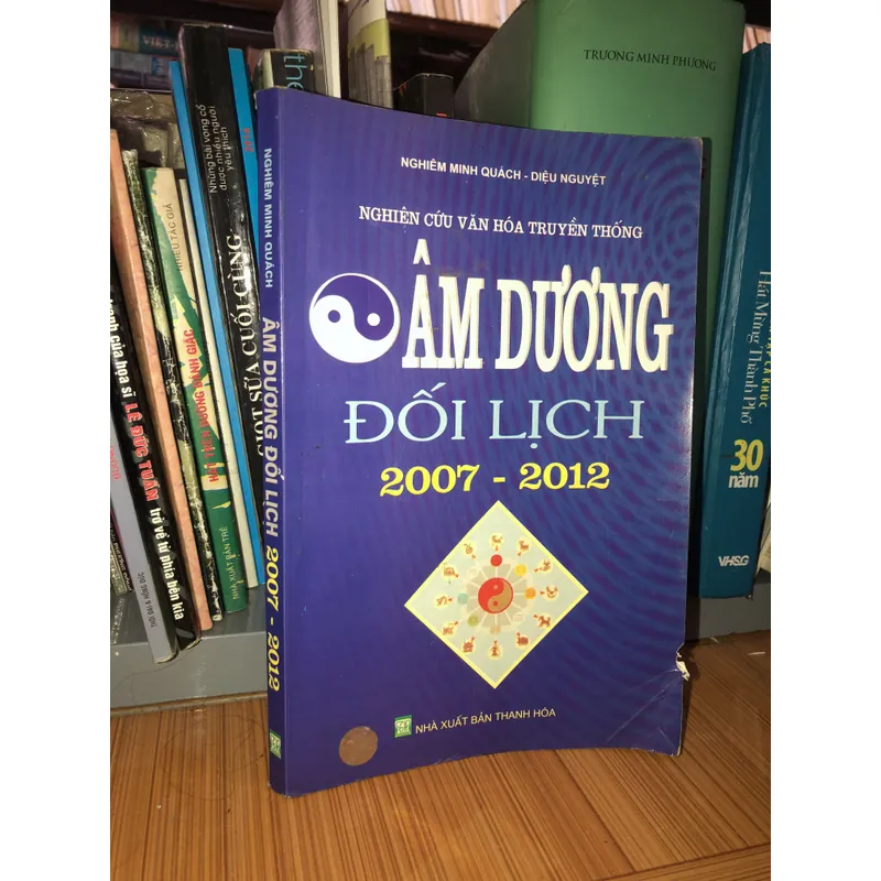 Nghiên cứu văn hoá truyền thống Âm Dương đối lịch 2007-2012 701582