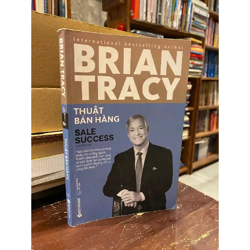 Thuật Bán Hàng - Sale Successs - Brian Tracy 121127