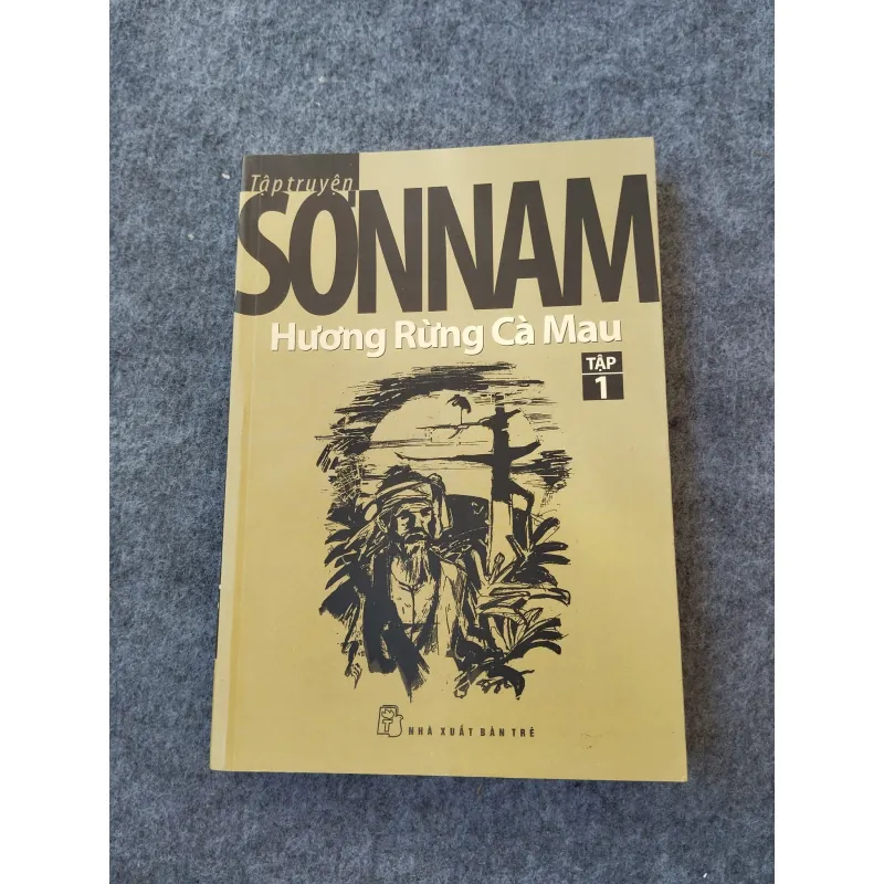 HƯƠNG RỪNG CÀ MAU TẬP 1 - TẬP TRUYỆN SƠN NAM 720001
