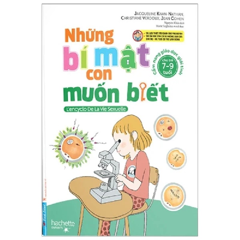 Những Bí Mật Con Muốn Biết - Cẩm Nang Giáo Dục Giới Tính Cho Trẻ 7-9 Tuổi - Jacqueline Kahn Nathan, Christiane Verdoux, Jean Cohen 185709