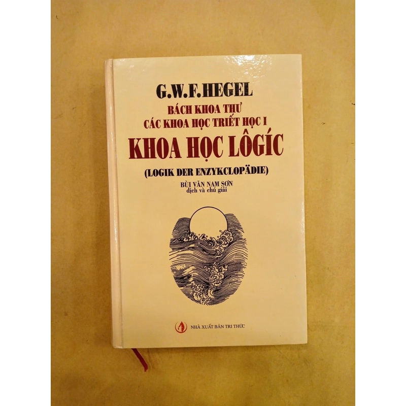 Bách khoa thư các khoa học triết học I: Khoa học logic - BÌA CỨNG SÁCH HIẾM MỚI 95% 223098